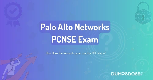 How Does the Network Layer use the MTU Value?