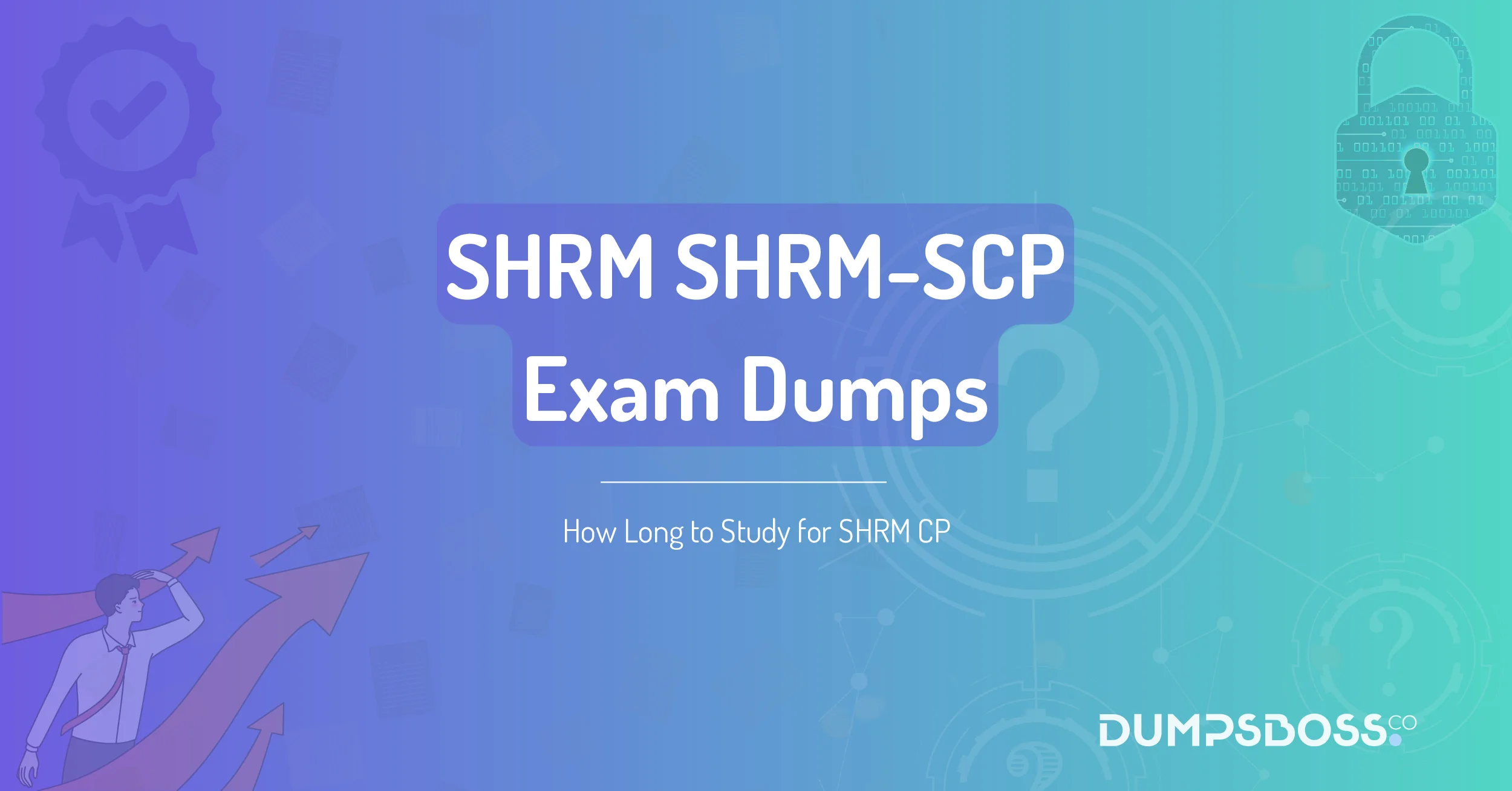 How Long to Study for SHRM CP