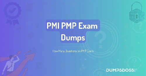 How Many Questions on PMP Exam