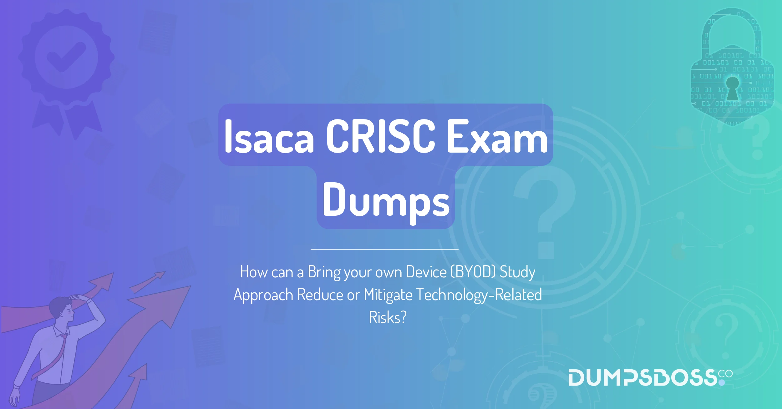 How can a Bring your own Device (BYOD) Study Approach Reduce or Mitigate Technology-Related Risks?