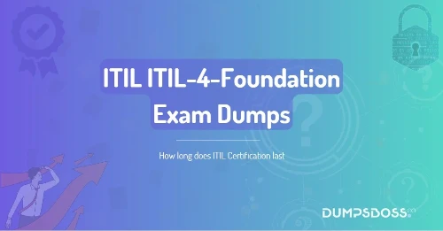 How long does ITIL Certification last