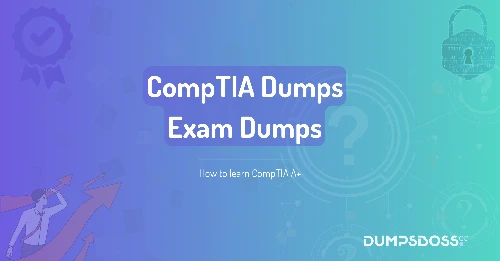 How to learn CompTIA A+