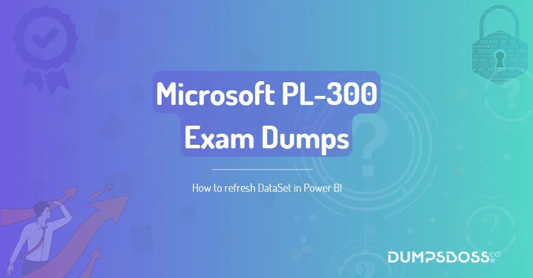 How to refresh DataSet in Power BI