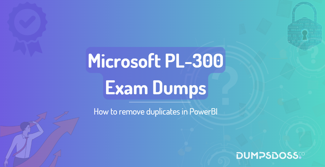 How to remove duplicates in PowerBI