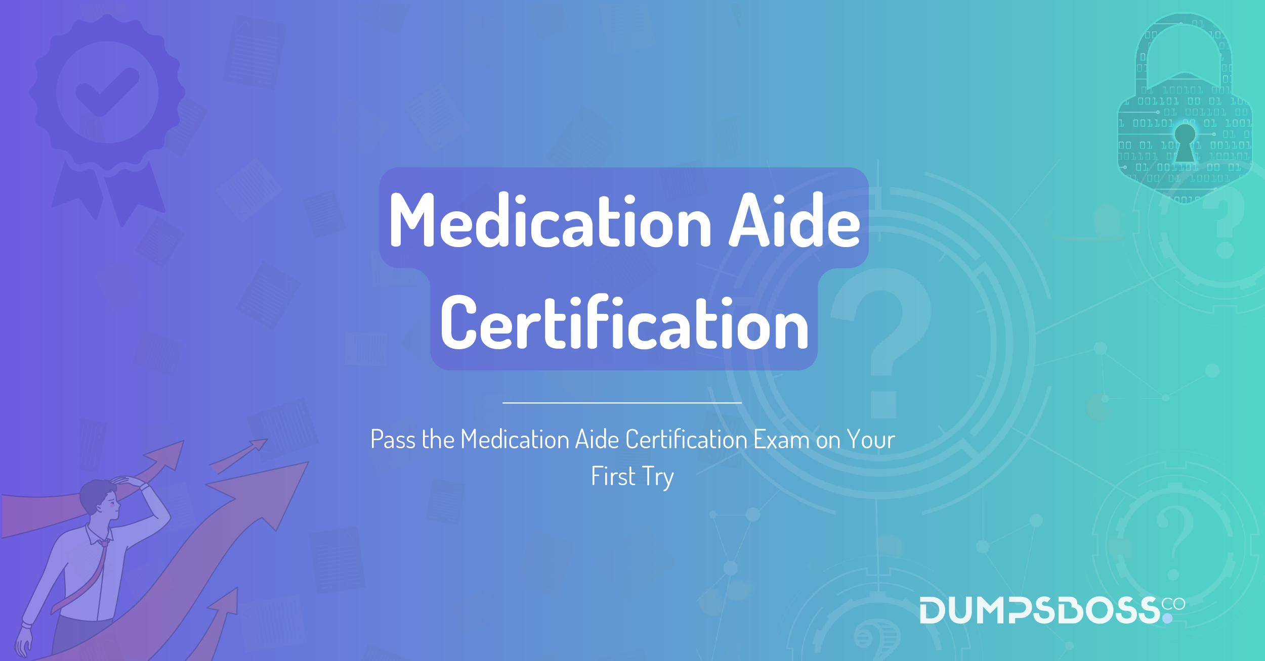 Pass the Medication Aide Certification Exam on Your First Try