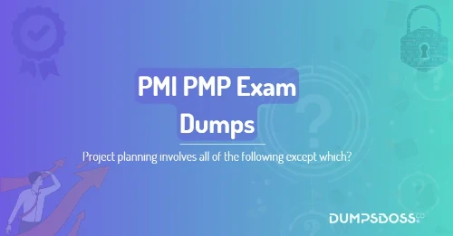 Project planning involves all of the following except which?