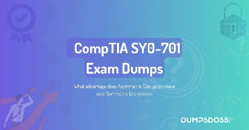 What advantage does Asymmetric Encryption have over Symmetric Encryption?