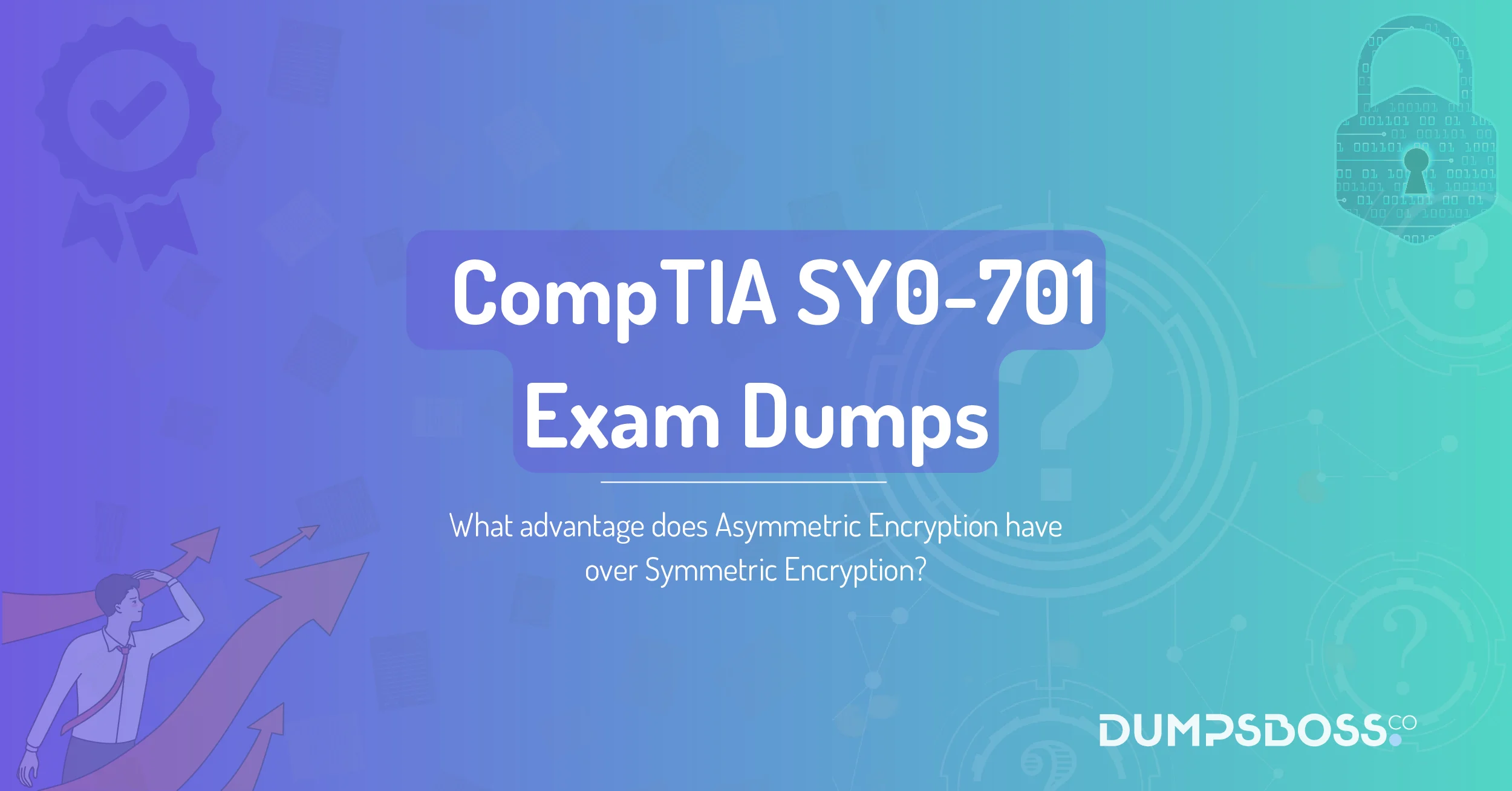 What advantage does Asymmetric Encryption have over Symmetric Encryption?