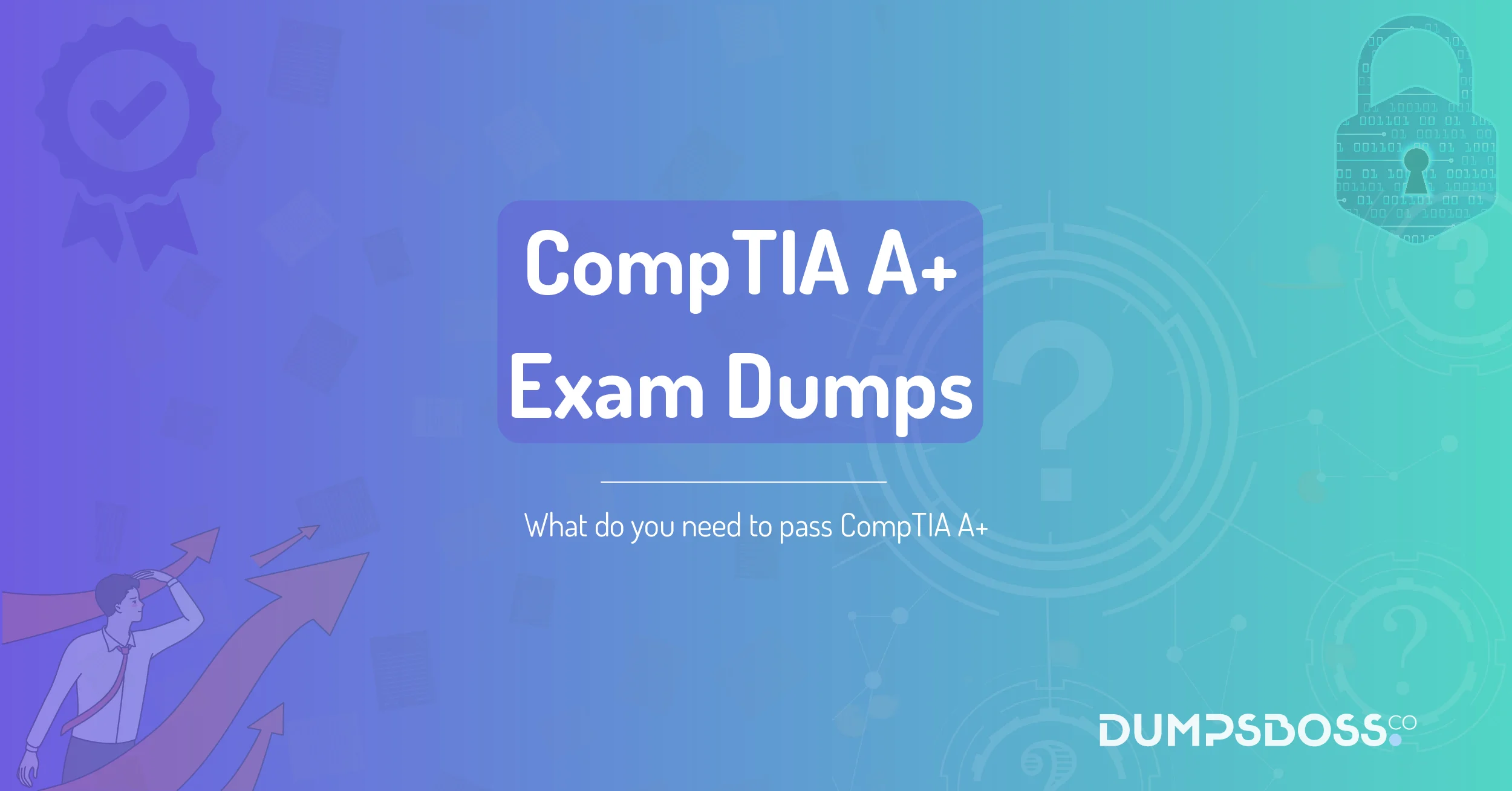 What do you need to pass CompTIA A+