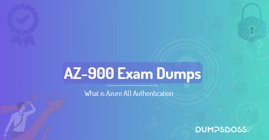 What is Azure AD Authentication