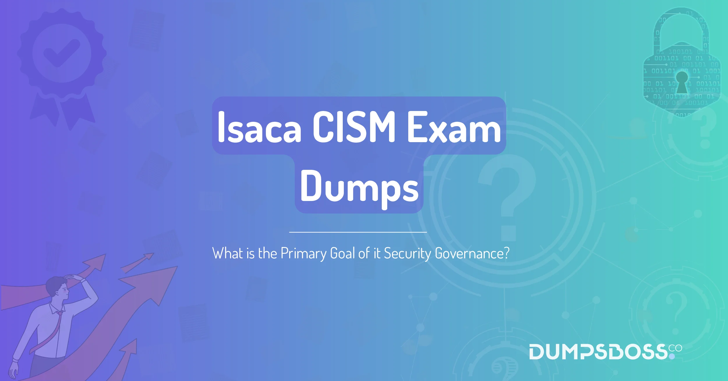 What is the Primary Goal of it Security Governance?