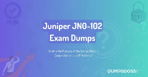 What is the Purpose of the Subnet Mask in Conjunction with an IP Address?
