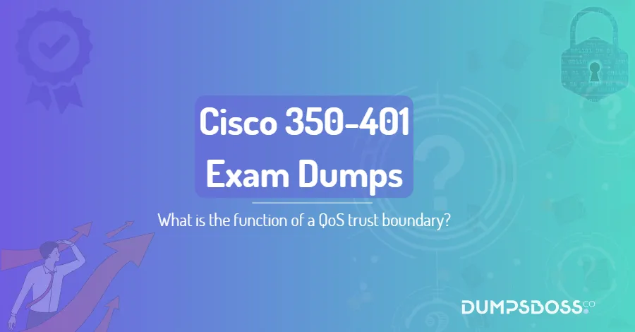 What is the function of a QoS trust boundary?
