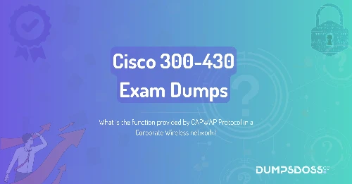 What is the function provided by CAPWAP Protocol in a Corporate Wireless network?