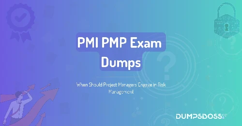 When Should Project Managers Engage in Risk Management