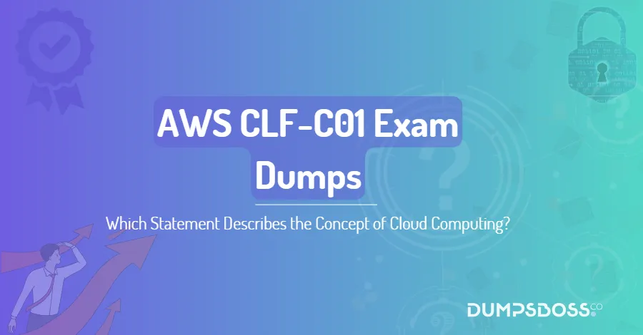 Which Statement Describes the Concept of Cloud Computing?