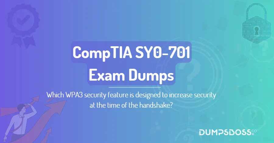 Which WPA3 security feature is designed to increase security at the time of the handshake?