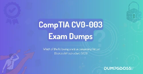 Which of the following are true concerning Virtual Desktop Infrastructure (VDI)? (Select two.)
