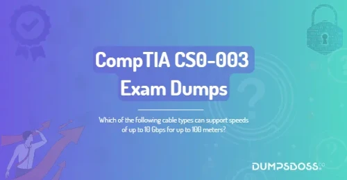 Which of the following cable types can support speeds of up to 10 Gbps for up to 100 meters?