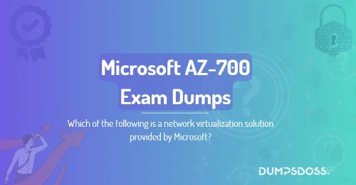 Which of the following is a network virtualization solution provided by Microsoft?