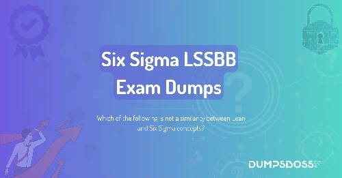 Which of the following is not a similarity between Lean and Six Sigma concepts?