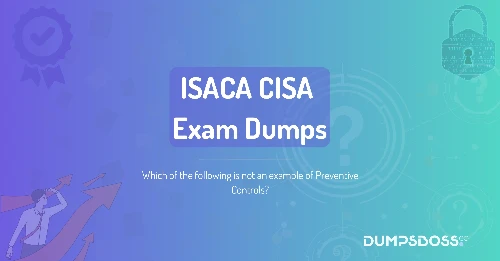 Which of the following is not an example of Preventive Controls?