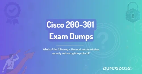 Which of the following is the most secure wireless security and encryption protocol?