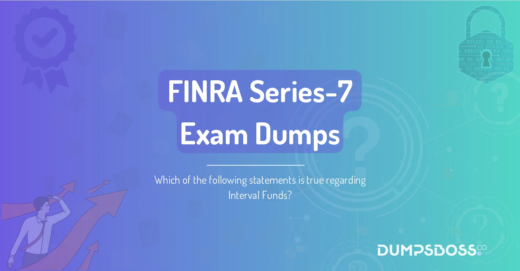 Which of the following statements is true regarding Interval Funds?