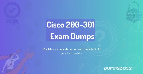 Which two commands can be used to enable BPDU guard on a switch? (Choose two.)