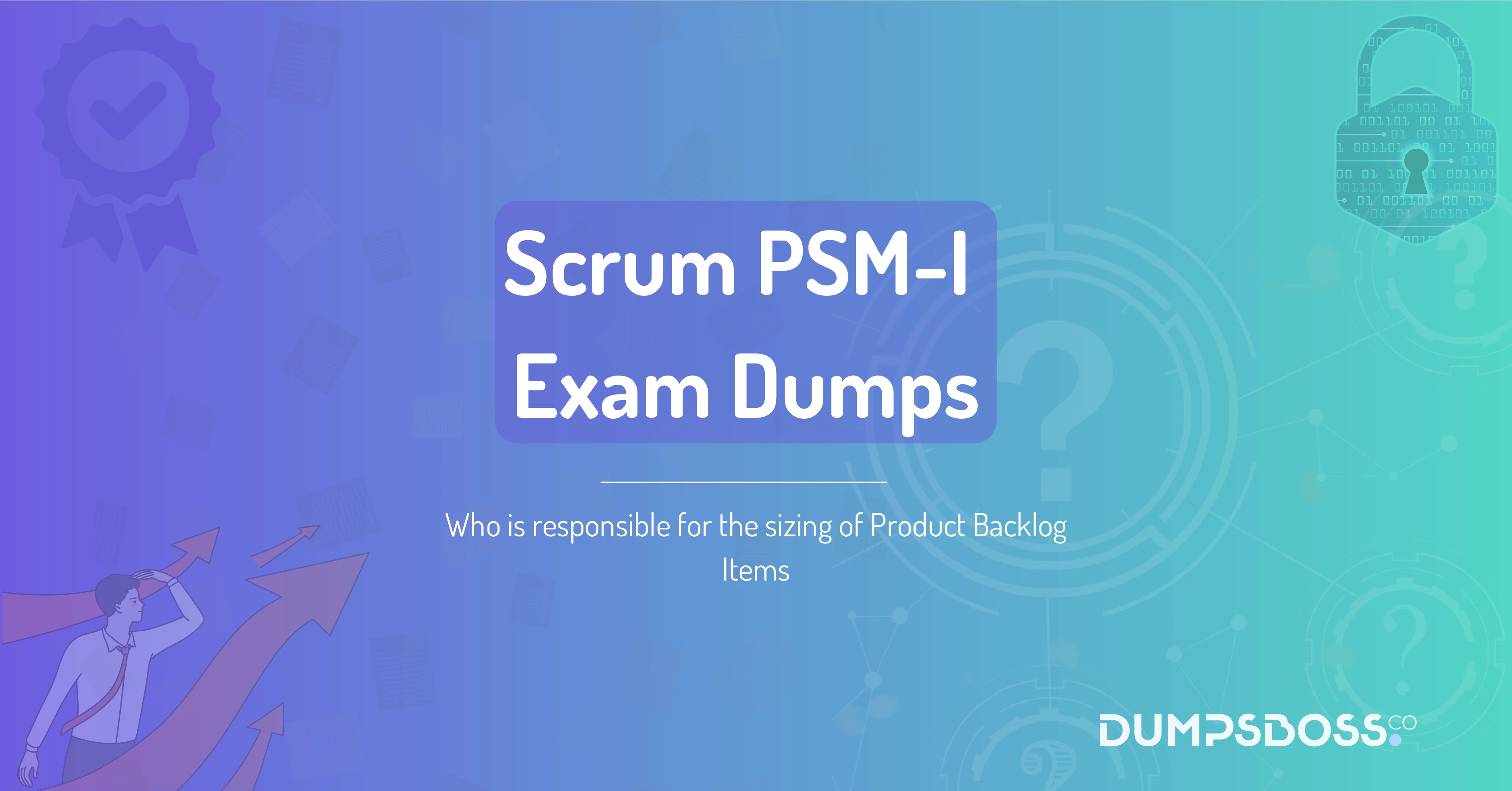 Who is responsible for the sizing of Product Backlog Items
