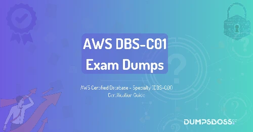 AWS Certified Database - Specialty (DBS-C01) Certification Guide