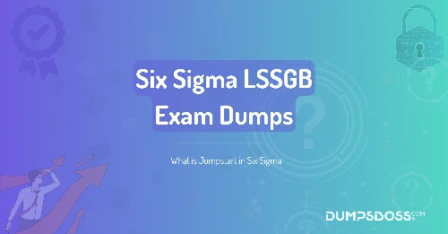 What is Jumpstart in Six Sigma