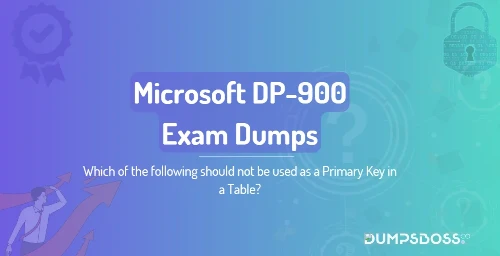 Which of the following should not be used as a Primary Key in a Table?