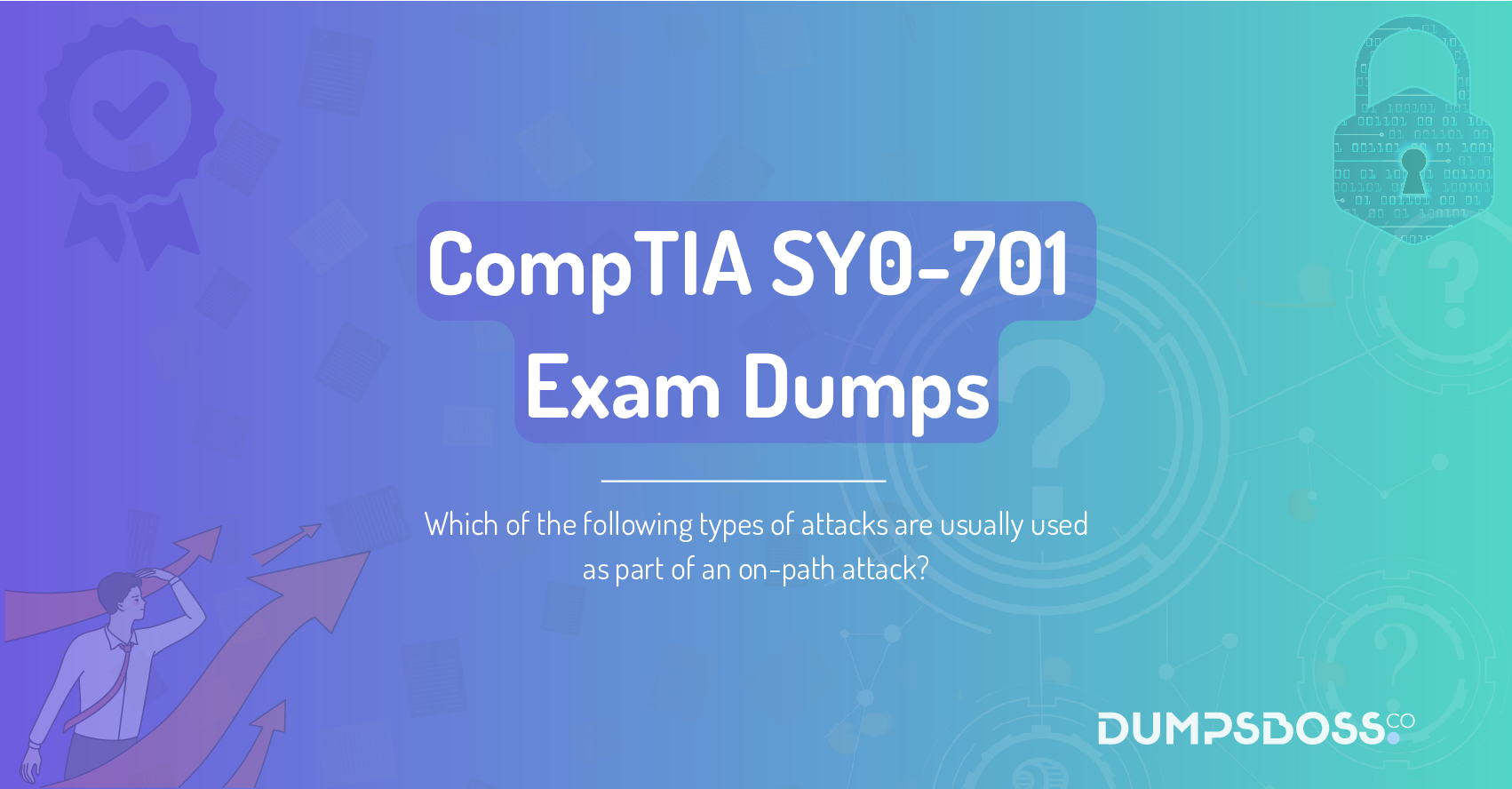 Which of the following types of attacks are usually used as part of an on-path attack?