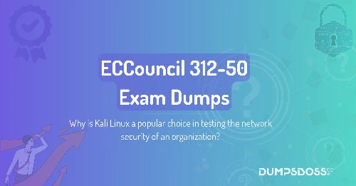 Why is Kali Linux a popular choice in testing the network security of an organization?