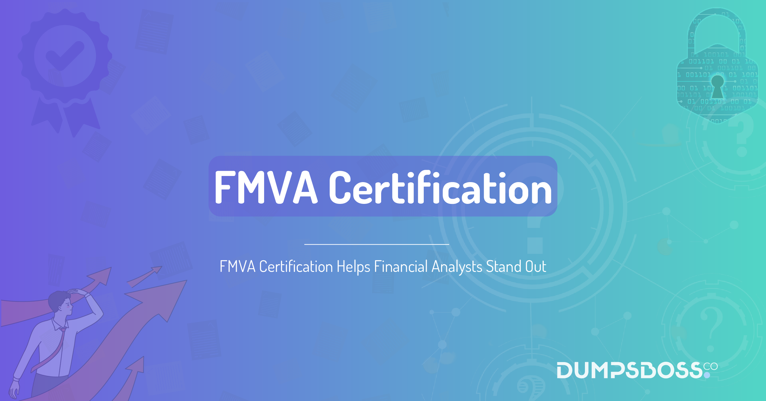FMVA Certification Helps Financial Analysts Stand Out
