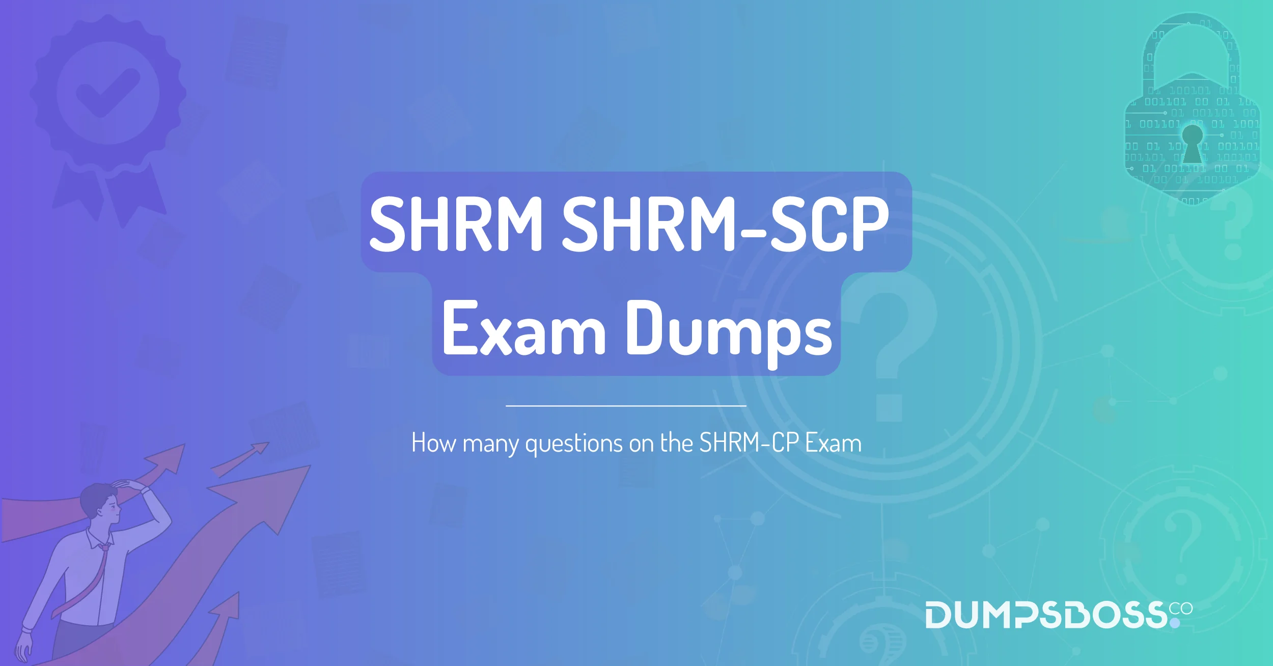 How many questions on the SHRM-CP Exam
