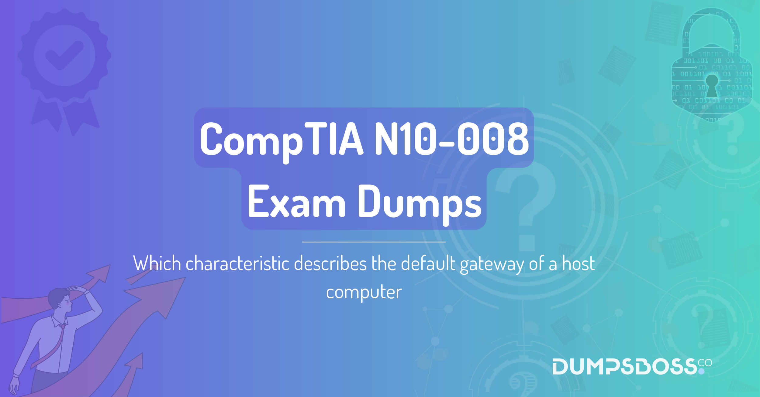 Which characteristic describes the default gateway of a host computer