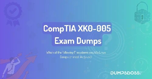 Which of the following Filesystems would a Linux Computer most likely use?