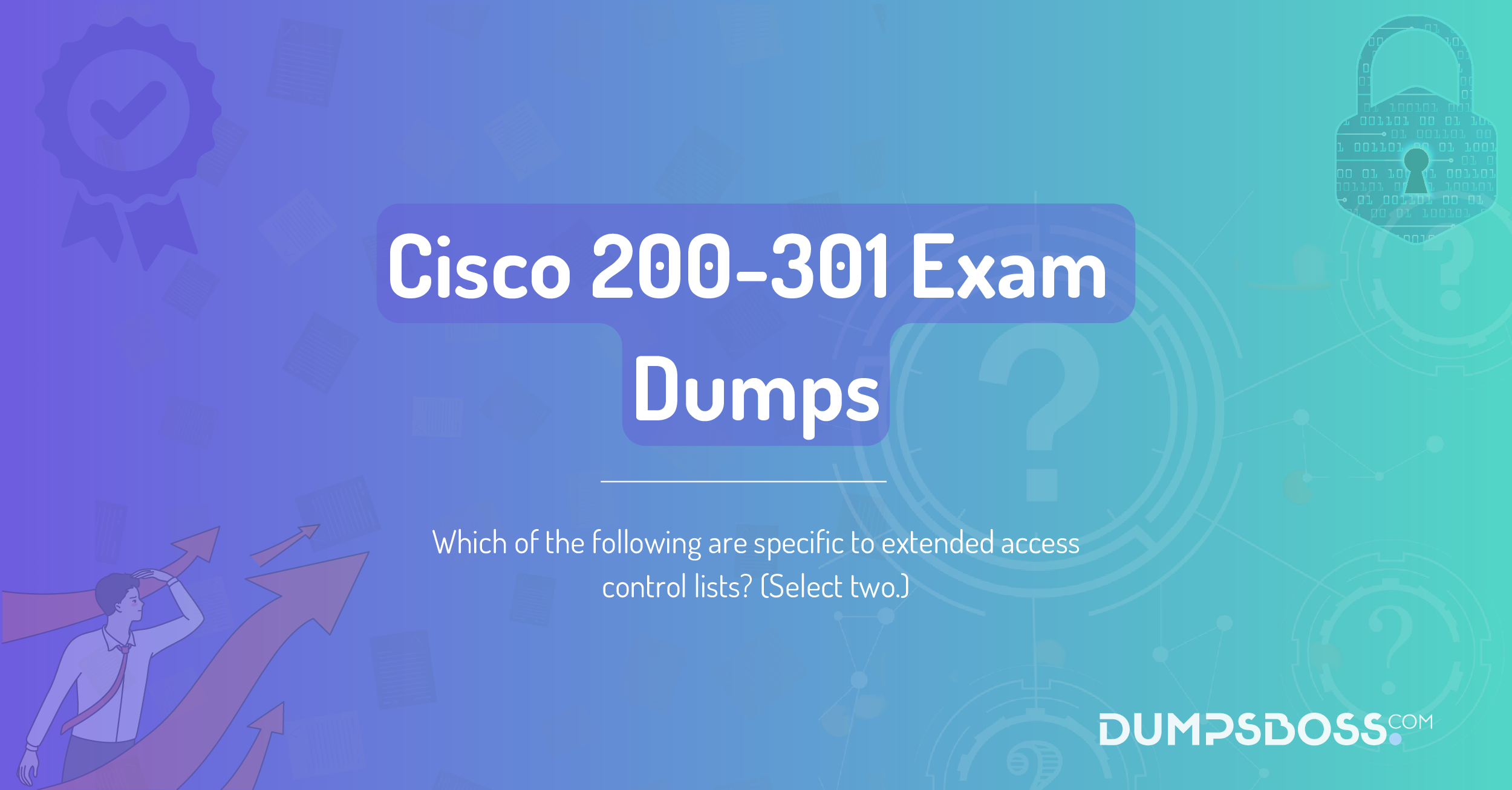Which of the following are specific to extended access control lists? (Select two.)